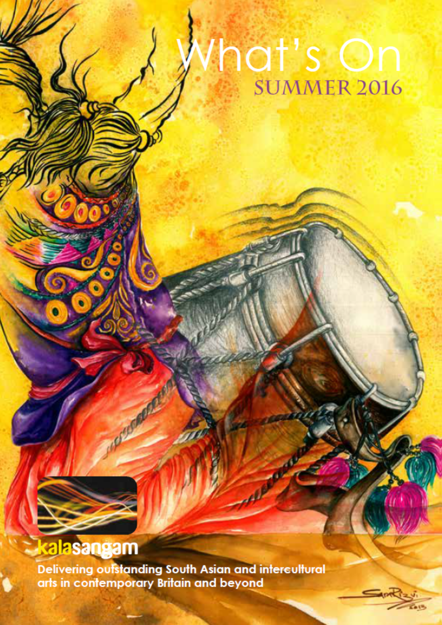Illustrated depiction of someone playing a Dhol drum. Text reads: Kala Sangam What's on Summer 2016
